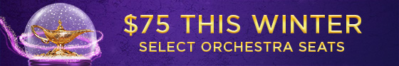 $75 This Winter - Select Orchestra Seats